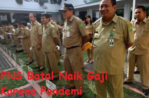 PNS Batal Naik Gaji Karena Pandemi COVID-19