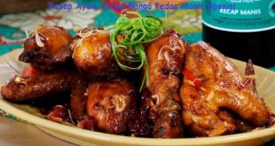 Resep Ayam Kecap Bango Pedas Manis Spesial