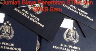 Jumlah biaya penerbitan stnk dan BPKB baru