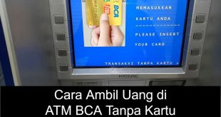 Cara ambil uang di atm bca tanpa kartu