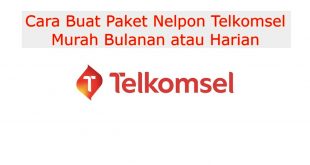 Cara Buat Paket Nelpon Telkomsel Murah Bulanan Atau Harian