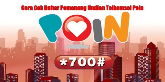 Cara Cek Daftar Pemenang Undian Telkomsel Poin