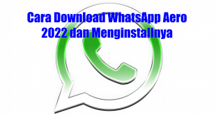 Cara Download WhatsApp Aero 2022