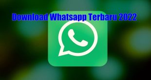 Download Whatsapp Terbaru 2022
