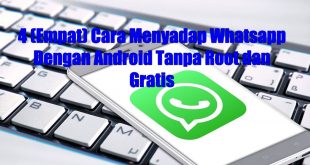 Menyadap Whatsapp Dengan Android Tanpa Root