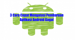 Pembaruan Aplikasi Android Gagal