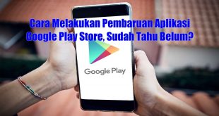 Pembaruan Aplikasi Google Play Store