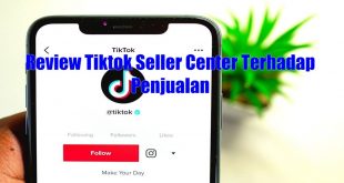 Review Tiktok Seller Center
