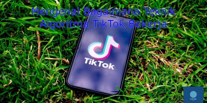 Teknik Algoritma TikTok