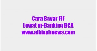 Cara Bayar FIF Lewat m-Banking BCA