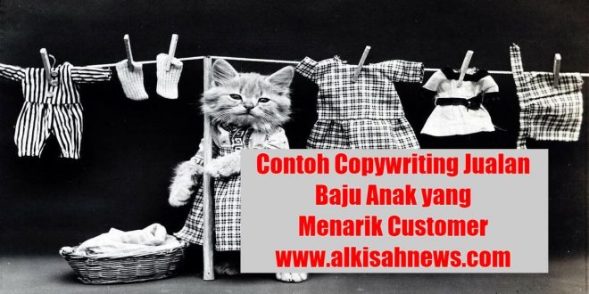 Contoh Copywriting Jualan Baju Anak yang Menarik Customer