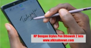 HP Dengan Stylus Pen Dibawah 2 Juta