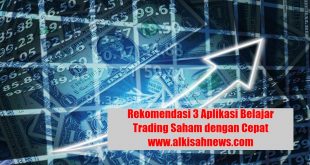 Rekomendasi 3 Aplikasi Belajar Trading Saham dengan Cepat