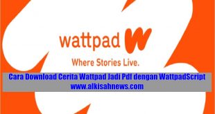 Cara Download Cerita Wattpad Jadi Pdf dengan WattpadScript