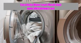 Cara Kerja Water Level Mesin Cuci