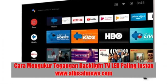 Cara Mengukur Tegangan Backlight TV LED Paling Instan