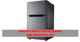 Kode Error Kulkas Samsung Inverter