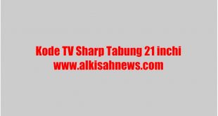 Kode TV Sharp Tabung 21 inchi