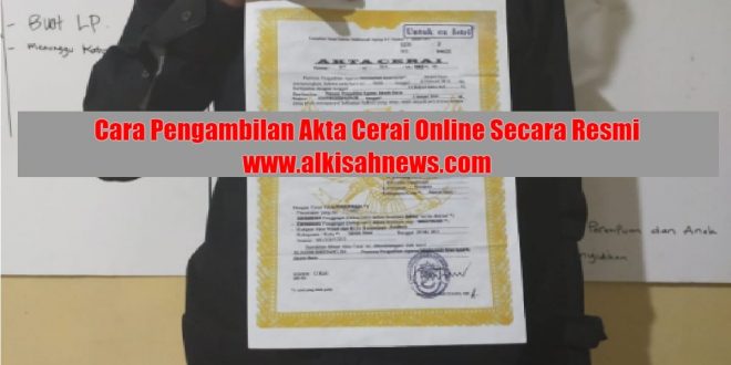 Pengambilan Akta Cerai Online Secara Resmi