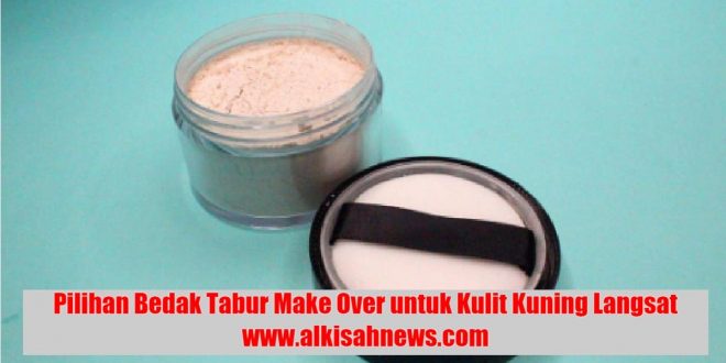 Bedak Tabur Make Over untuk Kulit Kuning Langsat