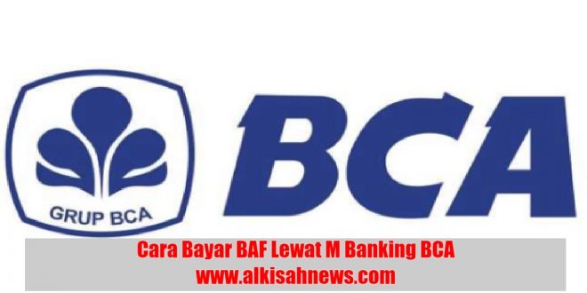 Cara Bayar BAF Lewat M Banking BCA