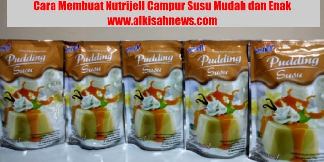 Cara Membuat Nutrijell Campur Susu Mudah dan Enak