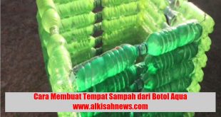 Cara Membuat Tempat Sampah dari Botol Aqua