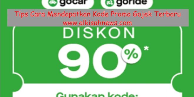 Cara Mendapatkan Kode Promo Gojek Terbaru