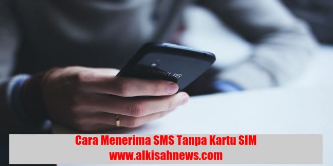 Cara Menerima SMS Tanpa Kartu Sim