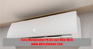 Cara Mengetahui PK AC dari Watt