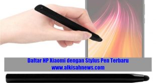 Daftar HP Xiaomi dengan Stylus Pen Terbaru