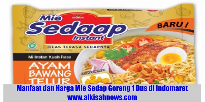 Manfaat dan Harga Mie Sedap Goreng 1 Dus di Indomaret