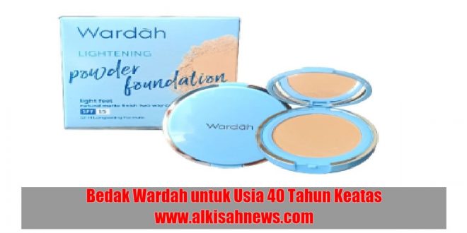 Pilihan Bedak Wardah untuk Usia 40 Tahun Keatas