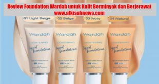 Review Foundation Wardah untuk Kulit Berminyak dan Berjerawat