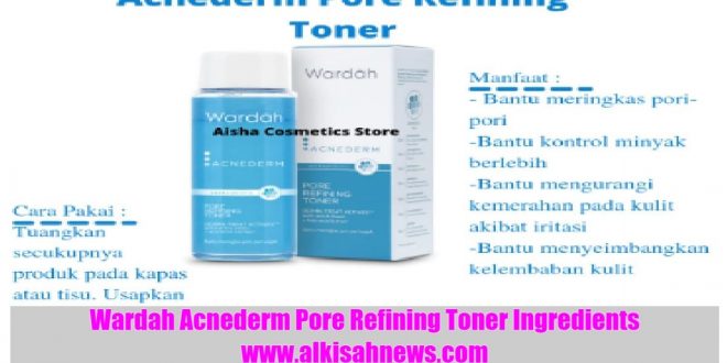 Wardah Acnederm Pore Refining Toner Ingredients