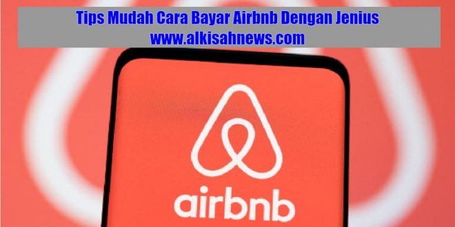 Cara Bayar Airbnb Dengan Jenius