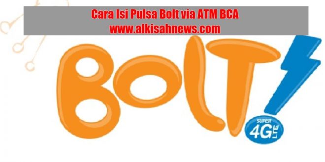 Cara Isi Pulsa Bolt via ATM BCA