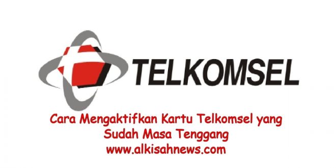 Cara Mengaktifkan Kartu Telkomsel yang Sudah Masa Tenggang