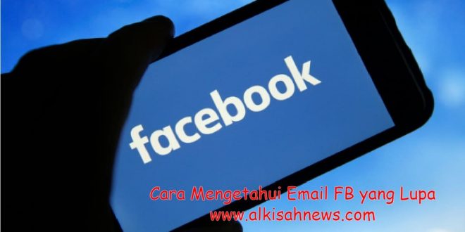 Cara Mengetahui Email FB yang Lupa