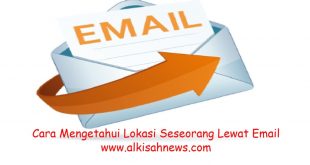 Cara Mengetahui Lokasi Seseorang Lewat Email