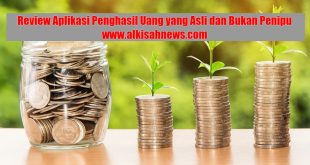 Aplikasi Penghasil Uang yang Asli dan Bukan Penipu