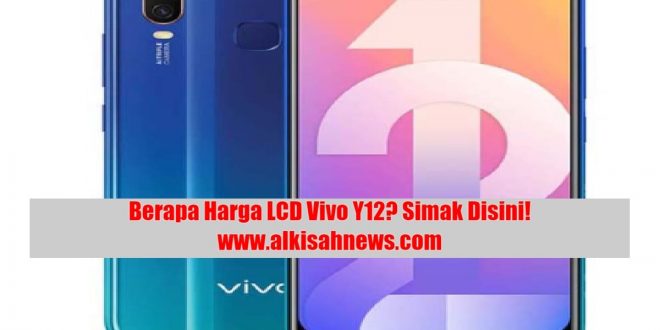 Harga LCD Vivo Y12