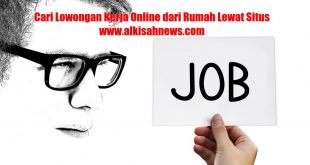 Lowongan Kerja Online Dari Rumah