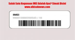 Salah Satu Kegunaan IMEI Adalah