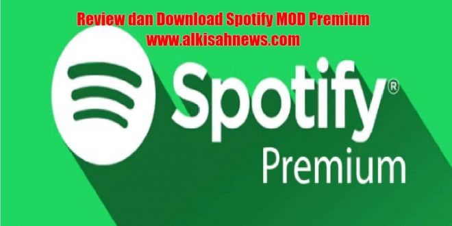 Spotify MOD Fitur Premium Tanpa Harus Bayar