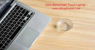 Cara Mematikan Touch Laptop