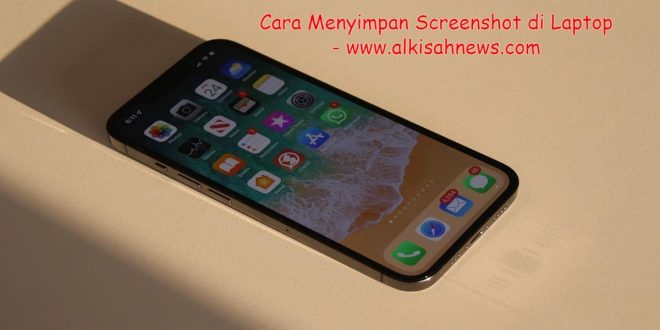 Cara Menyimpan Screenshot di Laptop