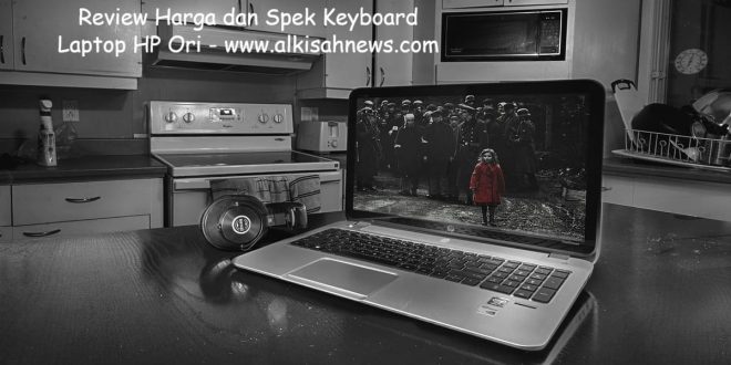 Harga dan Spek Keyboard Laptop HP Ori
