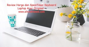 Harga dan Spesifikasi Keyboard Laptop Acer Original