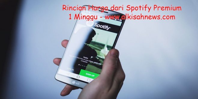 Harga dari Spotify Premium 1 Minggu